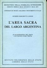 L' area sacra del largo Argentina : 31 illustrazioni nel testo e 36 tavole fuori testo