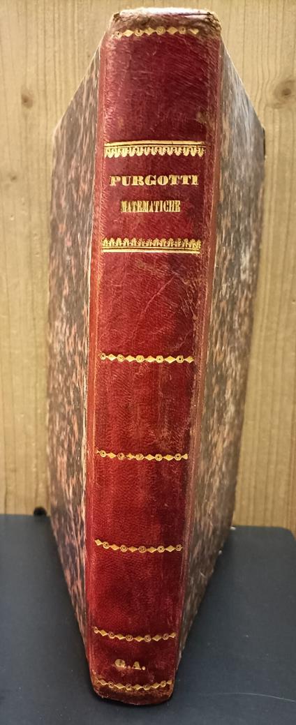 Elementi di aritmetica, algebra e geometria. Terza edizione riveduta, ampliata e corretta dall'Autore - Sebastiano Purgotti - copertina