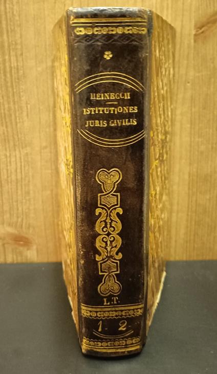 Elementa juris civilis romani secundum ordinem institutionum Justiniani. Opus Jo. Gottl. Heinneccii. Accedunt variorum notae et observationes. Tomus primus -secundus - Johann Gottlieb Heinecke - copertina