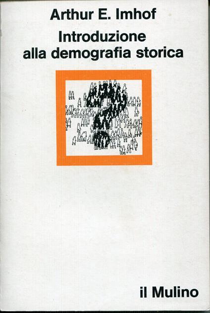 Introduzione alla demografia storica - Arthur E. Imhof - copertina