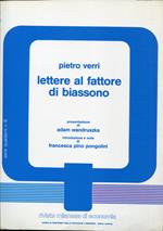 Lettere al fattore di Biassono, presentazione di Adam Wandruszka introduzione e note di Francesca Pino Pongolini