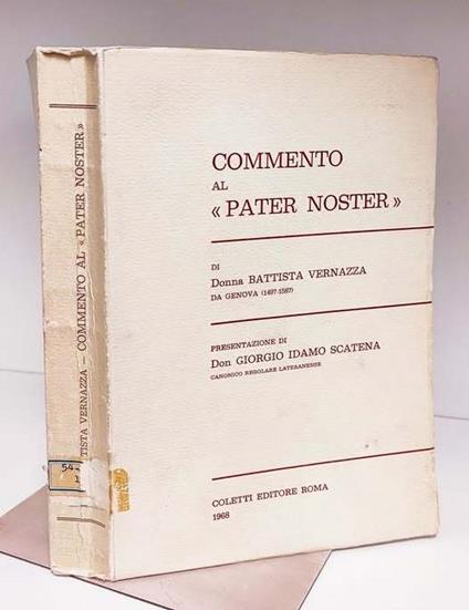 Commento al Pater noster. Presentazione di Giorgio Idamo Scatena - di donna Battista Vernazza da Genova - copertina