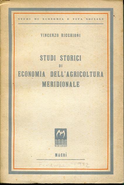 Studi storici di economia dell'agricoltura meridionale - Vincenzo Ricchioni - copertina
