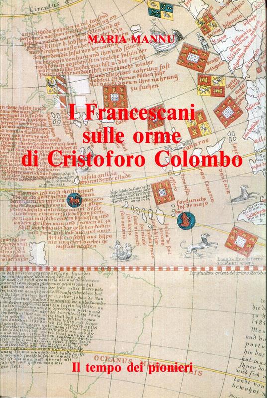 I francescani sulle orme di Cristoforo Colombo : il tempo dei pionieri - copertina