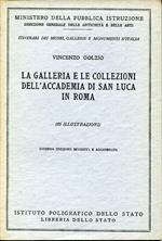 La Galleria e le collezioni dell'Accademia di San Luca in Roma