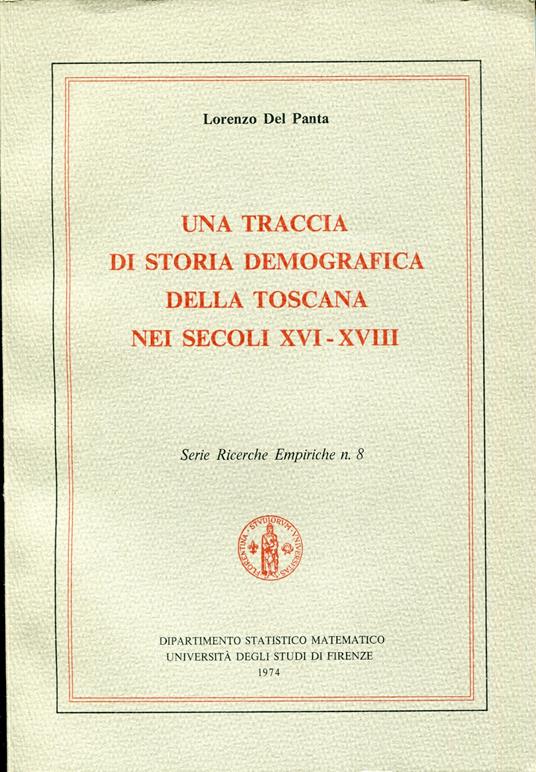 Una traccia di storia demografica della Toscana nei secoli XVI-XVIII - copertina