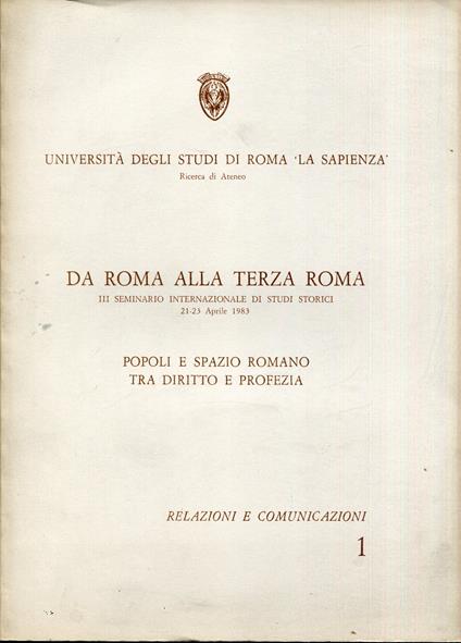 Popoli e spazio romano tra diritto e profezia : 3. Seminario internazionale di studi storici, 21-23 aprile 1983. Relazioni e comunicazioni 1 - copertina