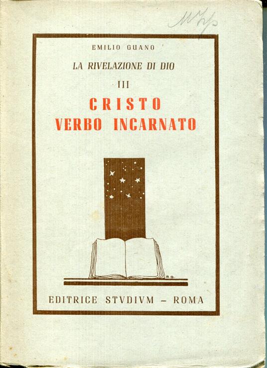 La rivelazione di Dio 3: Cristo verbo incarnato - Emilio Guano - copertina
