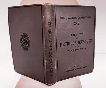Traité de metrique grecque - Paul Masqueray - copertina