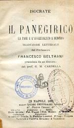 Il Panegirico la Pace l'Avvertimento a Demonico. Traduzione letterale del professore Francesco Beltrani preceduta da un discorso del prof. G. M. Cardella