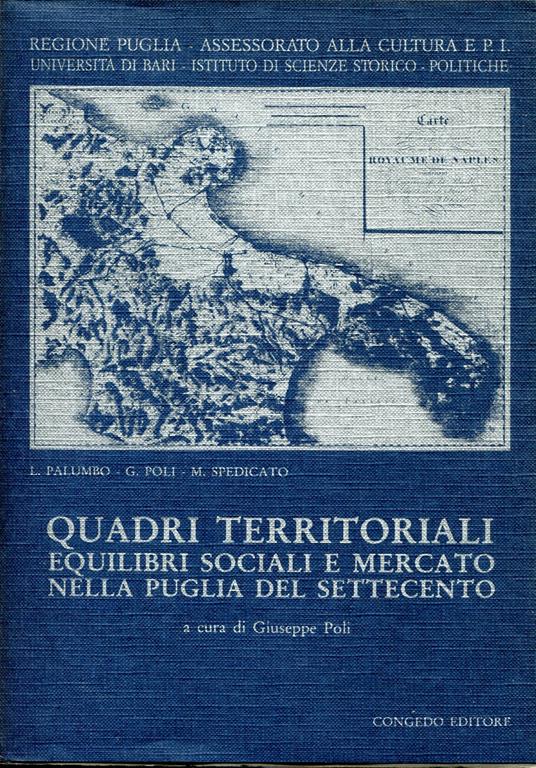 Quadri territoriali : equilibri sociali e mercato nella Puglia del Settecento - copertina