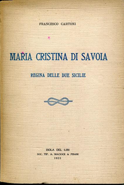 Vita della venerabile Maria Cristina di Savoia, Regina delle due sicilie - copertina