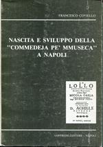 Nascita e sviluppo della 'commedeja pè musicà a Napoli