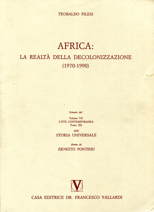 Africa: la realtà della decolonizzazione, (1970-1990) - Teobaldo Filesi - copertina