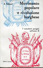 Movimento popolare e rivoluzione borghese : i sanculotti parigini nell'anno 2