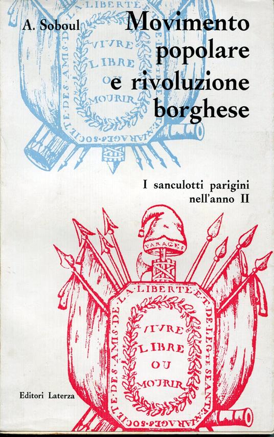 Movimento popolare e rivoluzione borghese : i sanculotti parigini nell'anno 2 - Albert Soboul - copertina