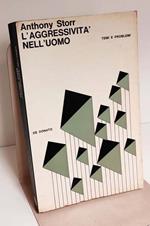 L' aggressivita nell'uomo