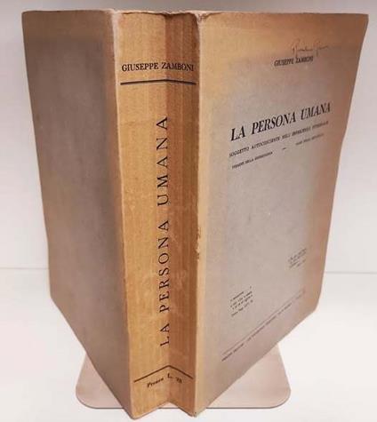 La persona umana : soggetto autocosciente nell'esperienza integrale : termine della gnoseologia, base della metafisica - Giuseppe Zamboni - copertina