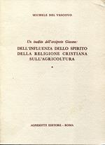Dell'influenza dello spirito della religione cristiana sull'agricoltura. Un inedito dell'arciprete Giovene edizione, introduzione, commento a cura di Michele Del Vescovo