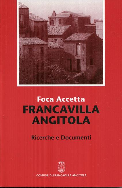 Francavilla Angitola : ricerche e documenti - copertina