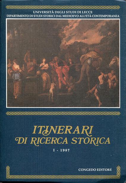 Itinerari di ricerca storica : pubblicazione periodica del Dipartimento di studi storici dal Medioevo all'età contemporanea. 1-1987 - copertina