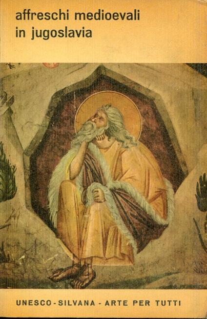 Affreschi medioevali in Jugoslavia - David Talbot Rice - copertina