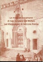 Le missioni teramane di San Gaspare del Bufalo nel Ragguaglio di Niccola Palm