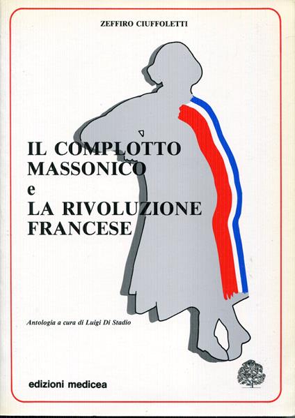 Il complotto massonico e la rivoluzione francese - copertina