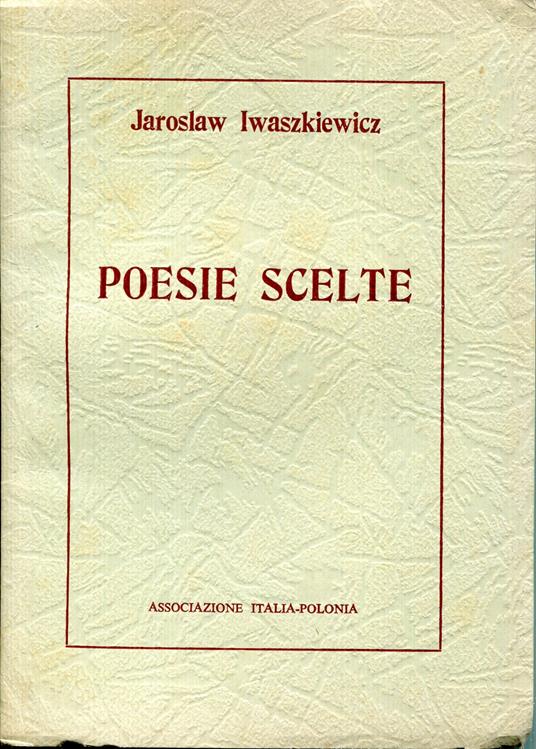 Poesie Scelte - Jaroslaw Iwaszkiewicz - copertina