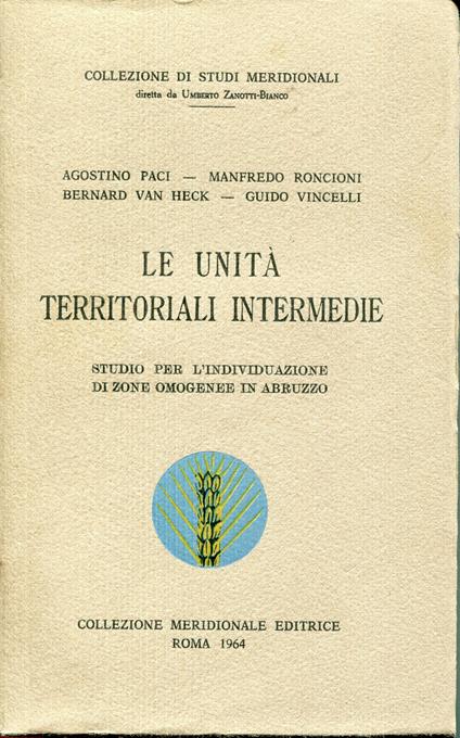 Le unità territoriali intermedie : studio per la individuazione di zone omogenee in Abruzzo - copertina
