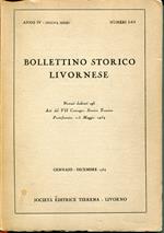 Bollettino storico livornese : Pubblicazione quadrimestrale : Numeri dedicati agli Atti del VII Convegno Storico Toscano, Portoferraio, 2-5 Maggio 1954 : Gennaio - Dicembre 1954