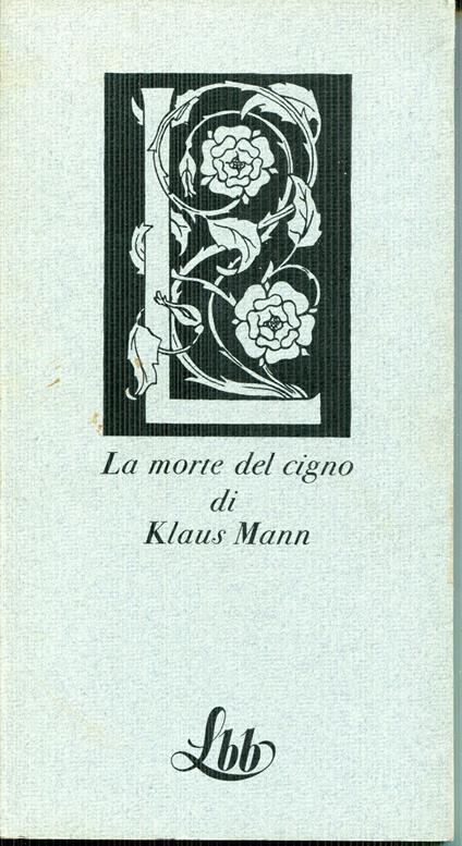 La morte del cigno - Klaus Mann - copertina