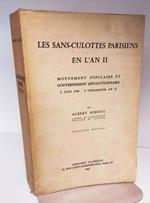 Les sans-culottes parisiens en l'an 2. : mouvement populaire et gouvernement révolutionnaire : 2 juin 1793-9 thermidor an 2. (thèse de doctorat du célèbre historien sous la direction de Georges Lefebvre)