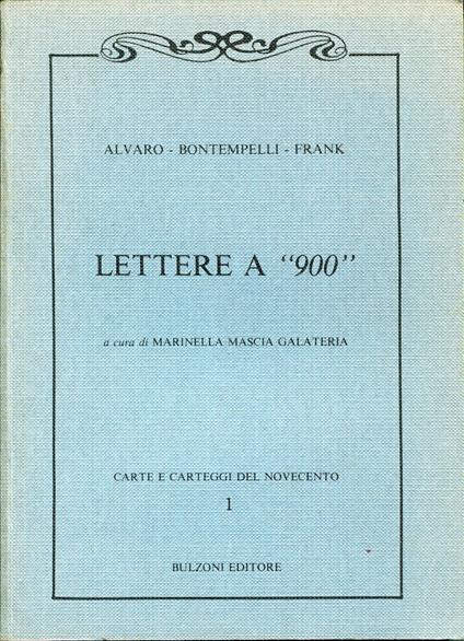 Lettere a 900. A cura di Marinella Mascia Galateria - copertina