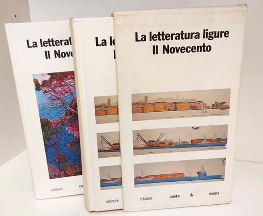 La letteratura ligure. Il Novecento - copertina