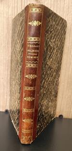 Breve descrizione della città e dintorni di Firenze all'epoca dell'assedio (volume privo del frontespizio e della carta topografica). Unito a: Guerrazzi Francesco Domenico, Memorie di F. D. Guerrazzi scritte da lui medesimo, Livorno, Poligrafia Itali