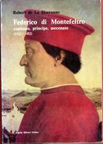 Federico di Montefeltro. Capitano, principe, mecenate (1422-1482). Prefazione, traduzione, note aggiuntive e ricerca iconografica di Carmine Zeppieri