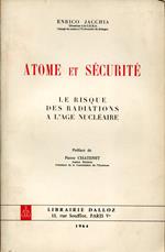 Atome et securite : le risque des radiations a l'age nucleaire