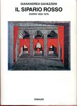 Il sipario rosso : diario 1950-1976. Introduzione di Stajan, Corrado. A cura di Ricordi Madina