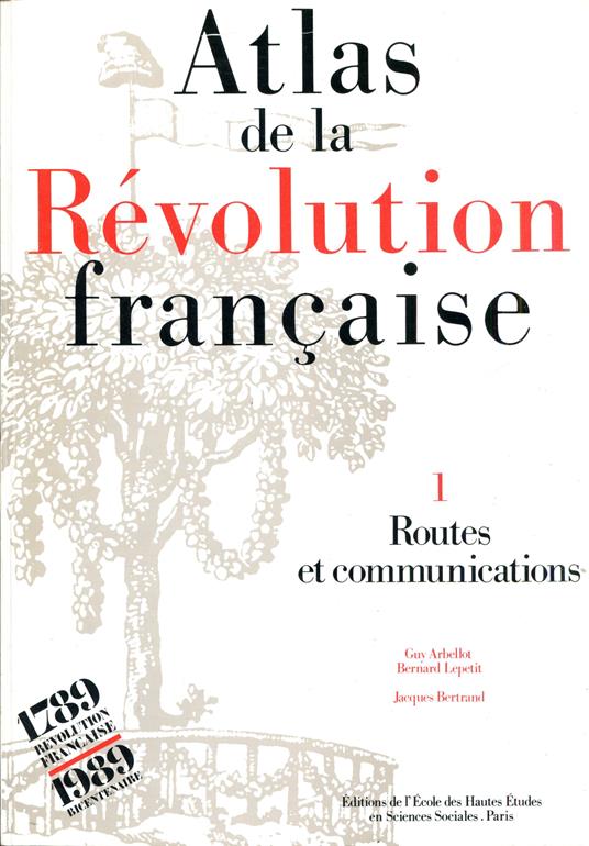 Atlas de la Révolution française: Routes et communications, tome 1 - copertina