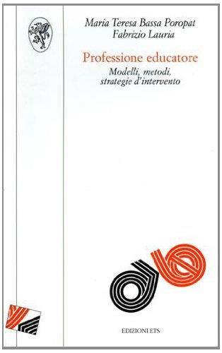 Professione educatore. Modelli metodi strategie d'intervento - copertina