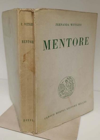 Mentore : guida allo studio dell'arte italiana - Fernanda Wittgens - copertina
