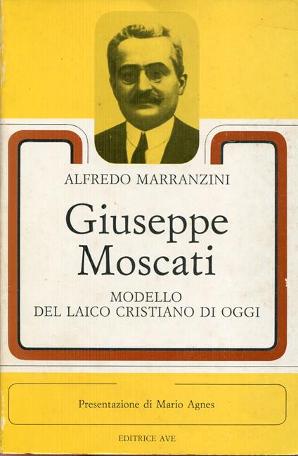 Giuseppe Moscati : modello del laico cristiano di oggi - Alfredo Marranzini - copertina