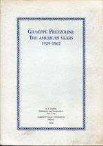 Giuseppe Prezzolini : The American Years, 1929-1962, Symposium, March 3,1993 Casa Italiana New York
