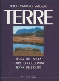 Terre. Terra del nulla, terra degli uomini, terra dell'oltre - copertina