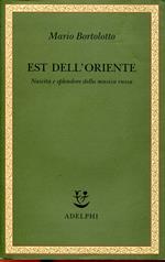 Est dell'Oriente : nascita e splendore della musica russa