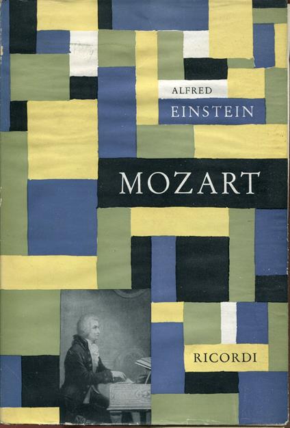 W. A. Mozart : il carattere e l'opera - copertina