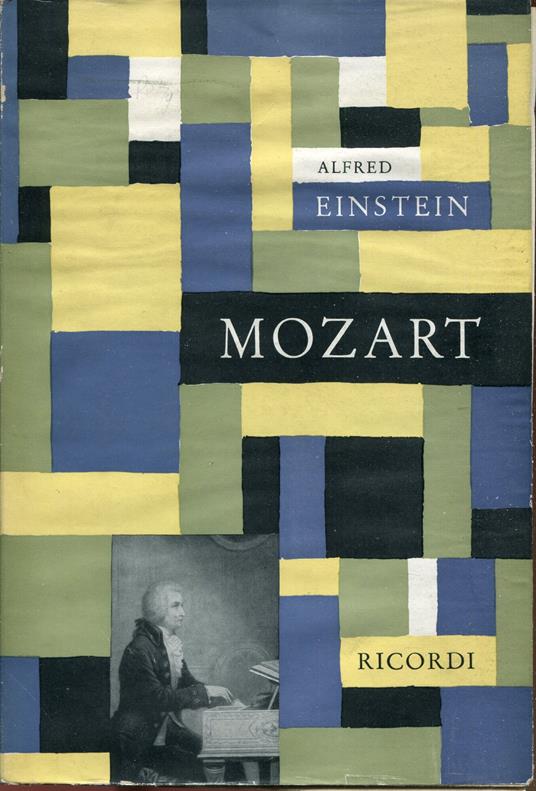 W. A. Mozart : il carattere e l'opera - copertina