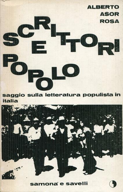 Scrittori e popolo : il populismo nella letteratura italiana contemporanea - copertina