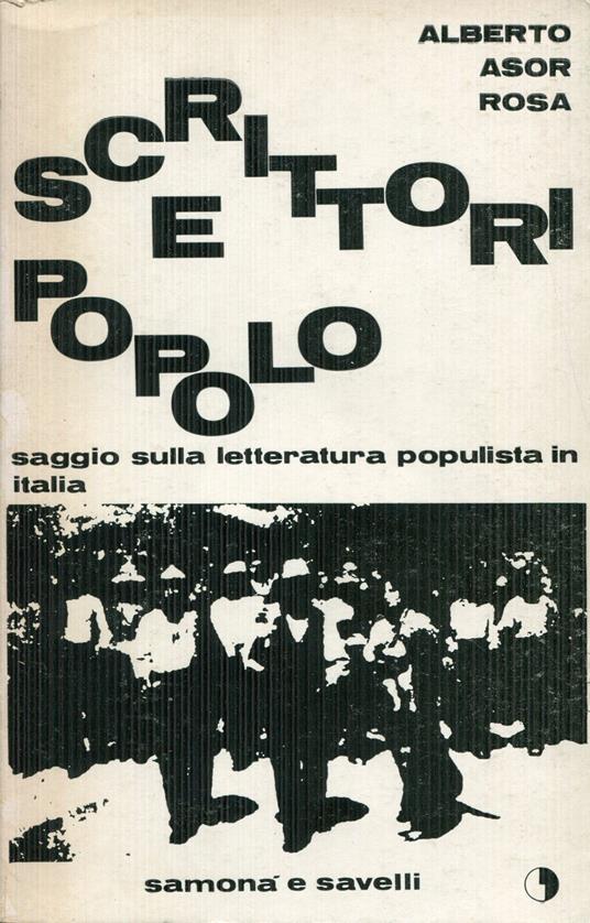 Scrittori e popolo : il populismo nella letteratura italiana contemporanea - copertina